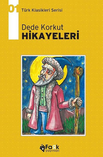 Dede Korkut Hikayeleri Dede Korkut Hikayeleri