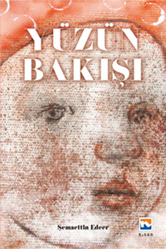 Yüzün Bakışı