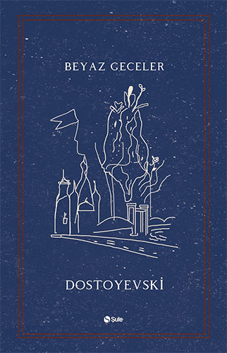 Beyaz Geceler Beyaz Geceler