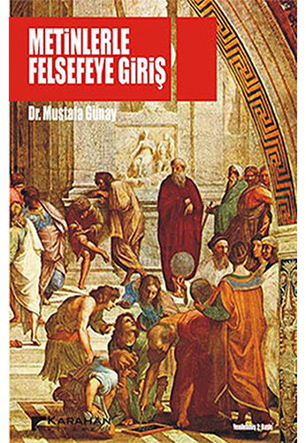 Metinlerle Felsefeye Giriş