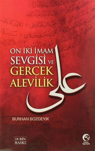 On İki İmam Sevgisi ve Gerçek Alevilik