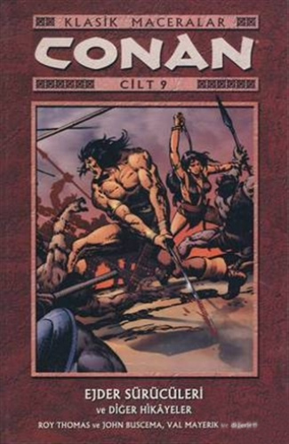 Conan Cilt: 9 Klasik Maceralar Ejder Sürücüleri ve Diğer Hikayeler