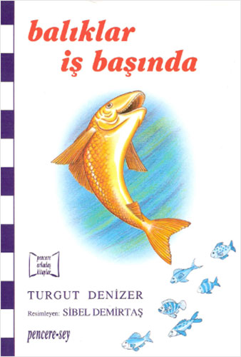Balıklar İş Başında Balıklar İş Başında