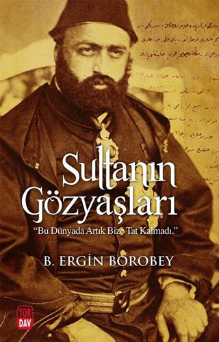 Sultanın Gözyaşları Sultanın Gözyaşları