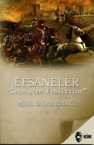 Efsaneler - Geçmişten Fısıltılar