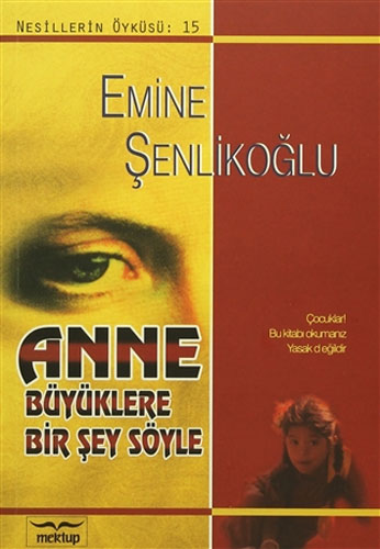 Anne Büyüklere Bir Şey Söyle Anne Büyüklere Bir Şey Söyle
