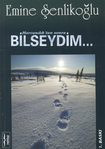 Harcandık’Tan Sonra Bilseydim Harcandık’Tan Sonra Bilseydim