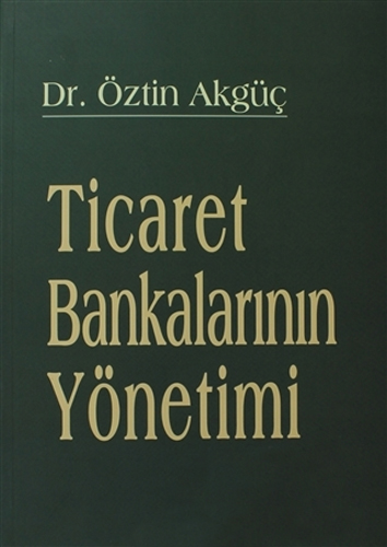 Ticaret Bankalarının Yönetimi