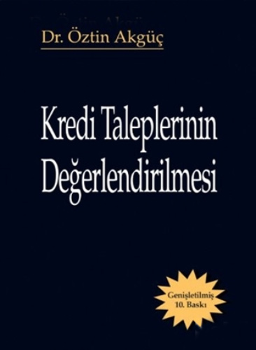 Kredi Taleplerinin Değerlendirilmesi