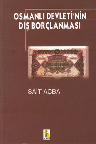 Osmanlı Devleti'nin Dış Borçlanması