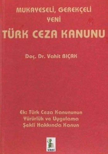 Mukayeseli, Gerekçeli Yeni Türk Ceza Kanunu