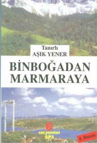 Binboğadan Marmaraya Binboğadan Marmaraya