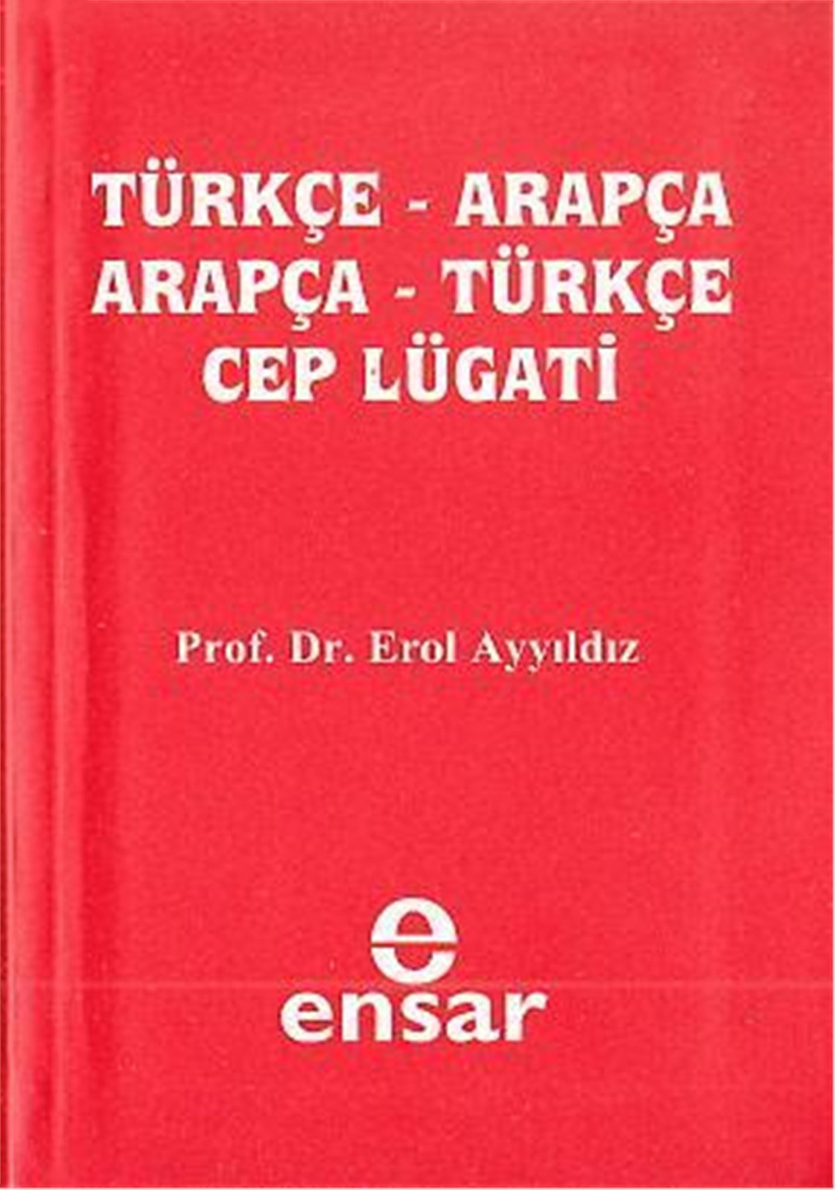 Türkçe-Arapça / Arapça-Türkçe Cep Lügatı