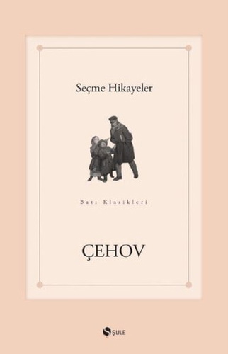 Seçme Hikayeler - Çehov