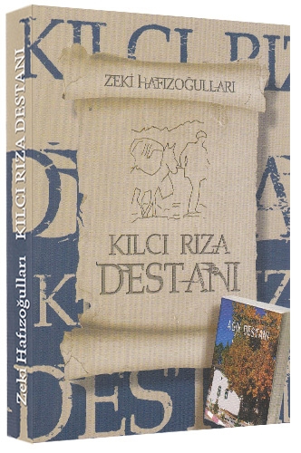 Kılcı Rıza Destanı Kılcı Rıza Destanı