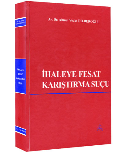 İhaleye Fesat Karıştırma Suçu (Ciltli)