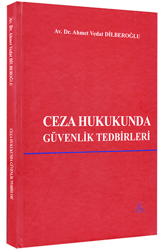 Ceza Hukukunda Güvenlik Tedbirleri (Ciltli)