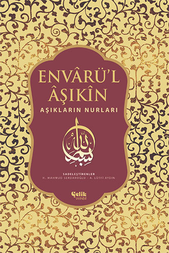 Envarü’l Aşıkin - Tam Metin (Ciltli)