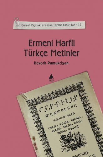 Ermeni Harfli Türkçe Metinler Ermeni Harfli Türkçe Metinler