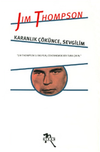 Karanlık Çökünce, Sevgilim