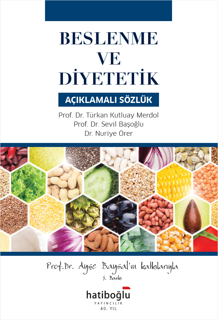 Beslenme ve Diyetetik Açıklamalı Sözlük