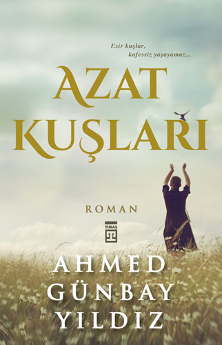 Azat Kuşları Azat Kuşları