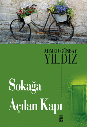 Sokağa Açılan Kapı Sokağa Açılan Kapı