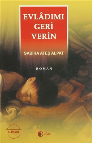 Evladımı Geri Verin Evladımı Geri Verin