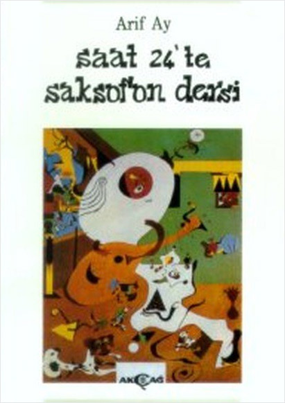 Saat 24’te Saksafon Dersi 