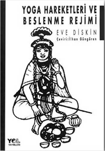 Yoga Hareketleri ve Beslenme Rejimi