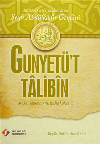 Gunyetü’t Talibin (Ciltli)