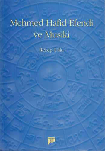 Mehmed Hafid Efendi ve Musiki