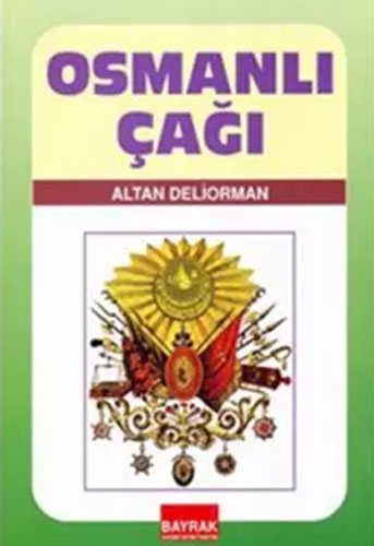 Osmanlı Çağı