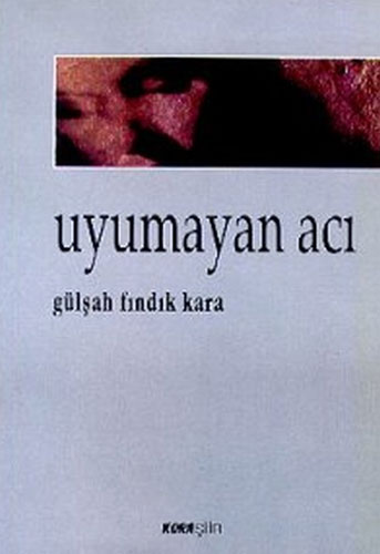 Uyumayan Acı