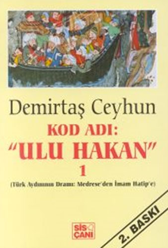 Kod Adı: "Ulu Hakan" 1