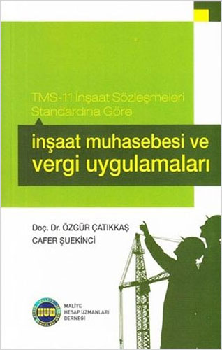 İnşaat Muhasebesi ve Vergi Uygulamaları