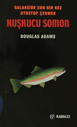 Kuşkucu Somon Kuşkucu Somon
