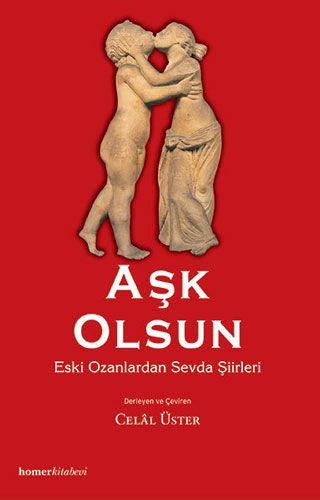 Aşk Olsun - Eski Ozanlardan Sevda Şiirleri Aşk Olsun - Eski Ozanlardan Sevda Şiirleri