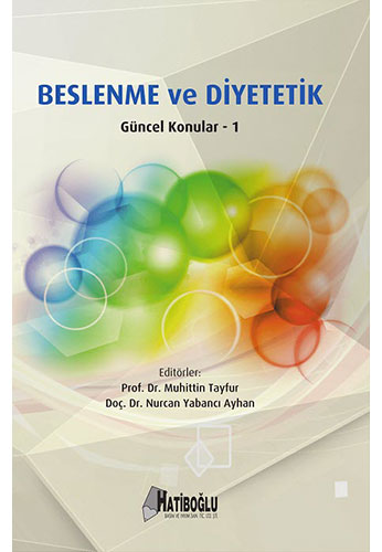 Beslenme ve Diyetetik Güncel Konular - 1