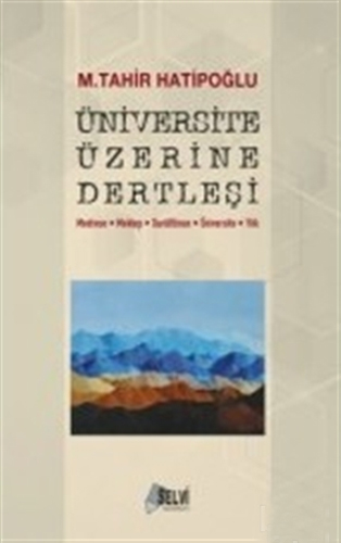 Üniversite Üzerine Dertleşi