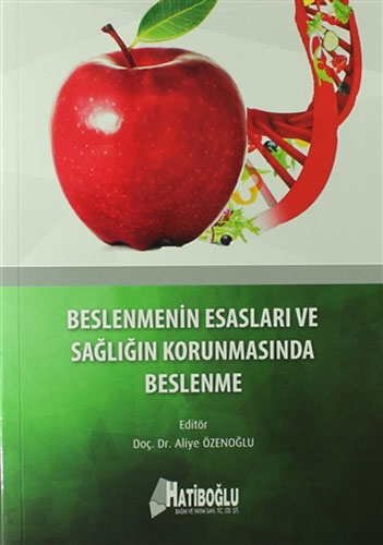 Beslenmenin Esasları ve Sağlığın Korunmasında Beslenme