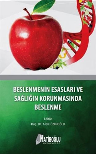 Beslenmenin Esasları ve Sağlığın Korunmasında Beslenme