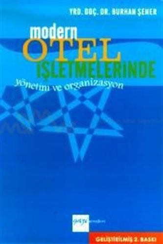 Modern Otel İşletmelerinde Yönetim ve Organizasyon