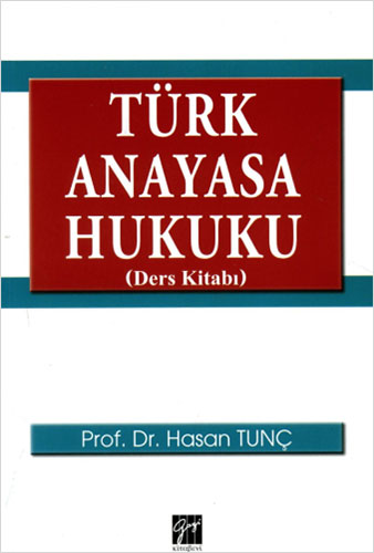 Türk Anayasa Hukuku Ders Kitabı