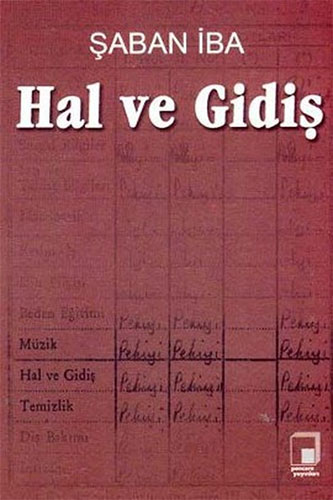 Hal ve Gidiş
