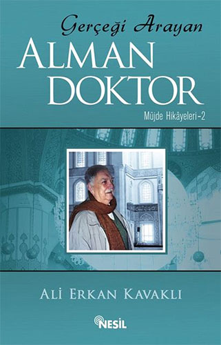 Gerçeği Arayan Alman Doktor Gerçeği Arayan Alman Doktor