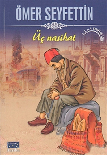 Üç Nasihat Üç Nasihat