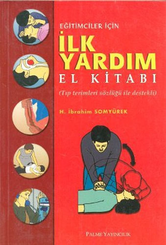 Eğitimciler İçin İlk Yardım El Kitabı