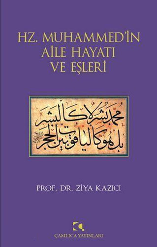Hz. Muhammedin Aile Hayatı ve Eşleri