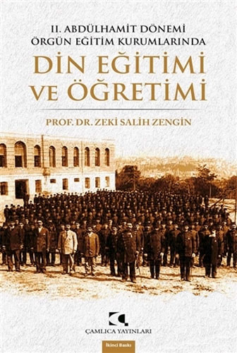 2. Abdülhamit Dönemi Örgün Eğitim Kurumlarında Din Eğitimi ve Öğretimi